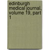 Edinburgh Medical Journal, Volume 19, Part 1 door . Anonymous