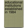 Educational Institutions Established in 1984 door Source Wikipedia