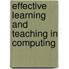 Effective Learning and Teaching in Computing door Sylvia Alexander