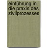 Einführung in die Praxis des Zivilprozesses by Ernst Becht