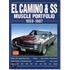 El Camino And Ss Muscle Portfolio, 1959-1987