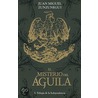 El misterio del aguila / The Eagle's Mystery door Juan Manuel Zunzunegi