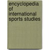 Encyclopedia of International Sports Studies door Roger Bartlett