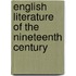 English Literature Of The Nineteenth Century