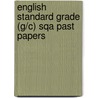 English Standard Grade (G/C) Sqa Past Papers door Onbekend