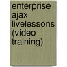 Enterprise Ajax Livelessons (Video Training) by Dave Johnson