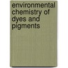 Environmental Chemistry of Dyes and Pigments door Abraham Reife