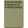 Environmental Indicators For Building Design door O. Guerra Santin