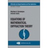 Equations of Mathematical Diffraction Theory door M.A. Sumbatyan