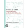 Erziehungskunst, Methodisches - Didaktisches door Rudolf Steiner