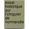 Essai Historique Sur L'Chiquier de Normandie door Pierre Amable Floquet