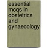 Essential Mcqs In Obstetrics And Gynaecology door Diana Hamilton-Fairley