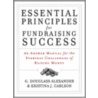 Essential Principles For Fundraising Success door Kristina J. Carlson