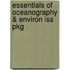 Essentials Of Oceanography & Environ Iss Pkg