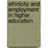 Ethnicity And Employment In Higher Education