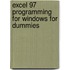 Excel 97 Programming For Windows For Dummies