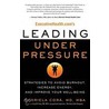 Executivehealth.Com's Leading Under Pressure by Gabriela Cora