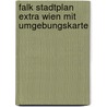 Falk Stadtplan Extra Wien mit Umgebungskarte door Onbekend