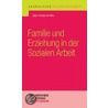 Familie und Erziehung in der Sozialen Arbeit door Sigrid Tschöppe-Scheffler