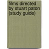 Films Directed By Stuart Paton (Study Guide) door Onbekend