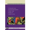 Financial Management For The Public Services door John Wilson