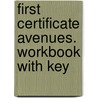 First Certificate Avenues. Workbook with key door David Foll