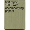 First Report, 1908, with Accompanying Papers door Survey Colorado Geolog