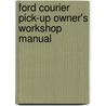 Ford Courier Pick-Up Owner's Workshop Manual door P.B. Ward