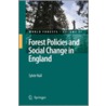 Forest Policies And Social Change In England door Sylvie Nail