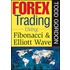 Forex Trading Using Fibonacci & Elliott Wave