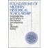 Foundations Of Modern Historical Scholarship