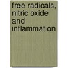Free Radicals, Nitric Oxide And Inflammation door T. Ozben