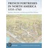 French Fortresses in North America 1535-1763