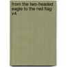 From the Two-Headed Eagle to the Red Flag V4 door P.N. Krassnoff