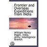 Frontier And Overseas Expeditions From India by William Henry Paget
