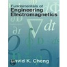 Fundamentals Of Engineering Electromagnetics by Thomas N. Huckin