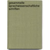 Gesammelte Sprachwissenschaftliche Schriften door Rudolf Von Raumer
