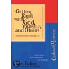 Getting Right With God, Yourself, And Others door Sr Rick Warren