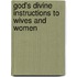 God's Divine Instructions To Wives And Women