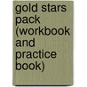 Gold Stars Pack (Workbook And Practice Book) door Onbekend