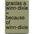 Gracias a Winn-Dixie = Because of Winn-Dixie