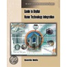 Guide To Digital Home Technology Integration by Quentin Wells