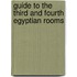 Guide to the Third and Fourth Egyptian Rooms