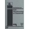 Guidelines For Safe Warehousing Of Chemicals by Usa Center For Chemical Process Safety