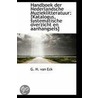 Handboek Der Nederlandsche Muzieklitteratuur by G.H. van Eck