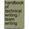Handbook of Technical Writing / Team Writing door Onbekend