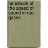 Handbook of the Speed of Sound in Real Gases door Allan Zuckerwar