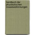 Handbuch Der Physikalischen Maasbestimmungen