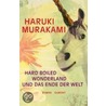Hard boiled Wonderland und das Ende der Welt door Haruki Murakami