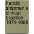 Harold Shipman's Clinical Practice 1974-1998